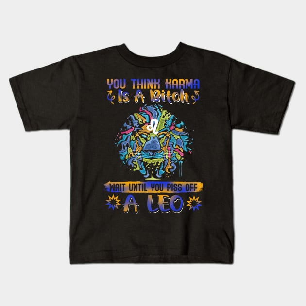 Don't Piss Of A Leo Funny Kids T-Shirt by Camryndougherty